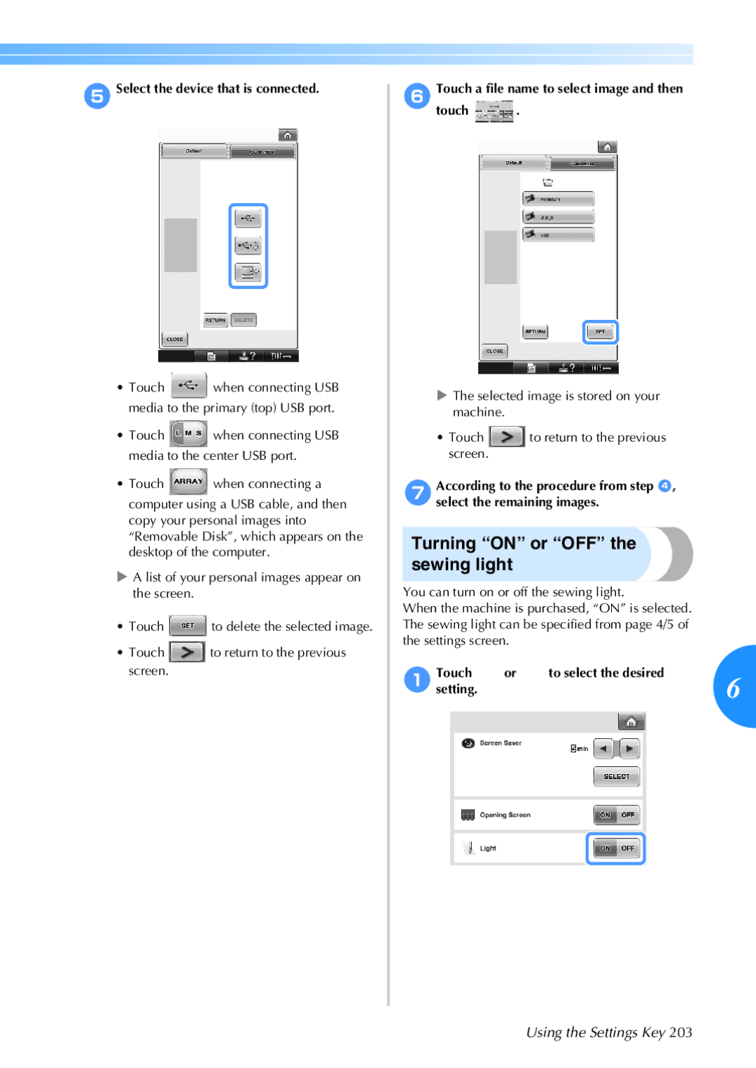 Brother 884-T05, PR-650 operation manual Turning on or OFF the sewing light, Select the device that is connected, 1setting 