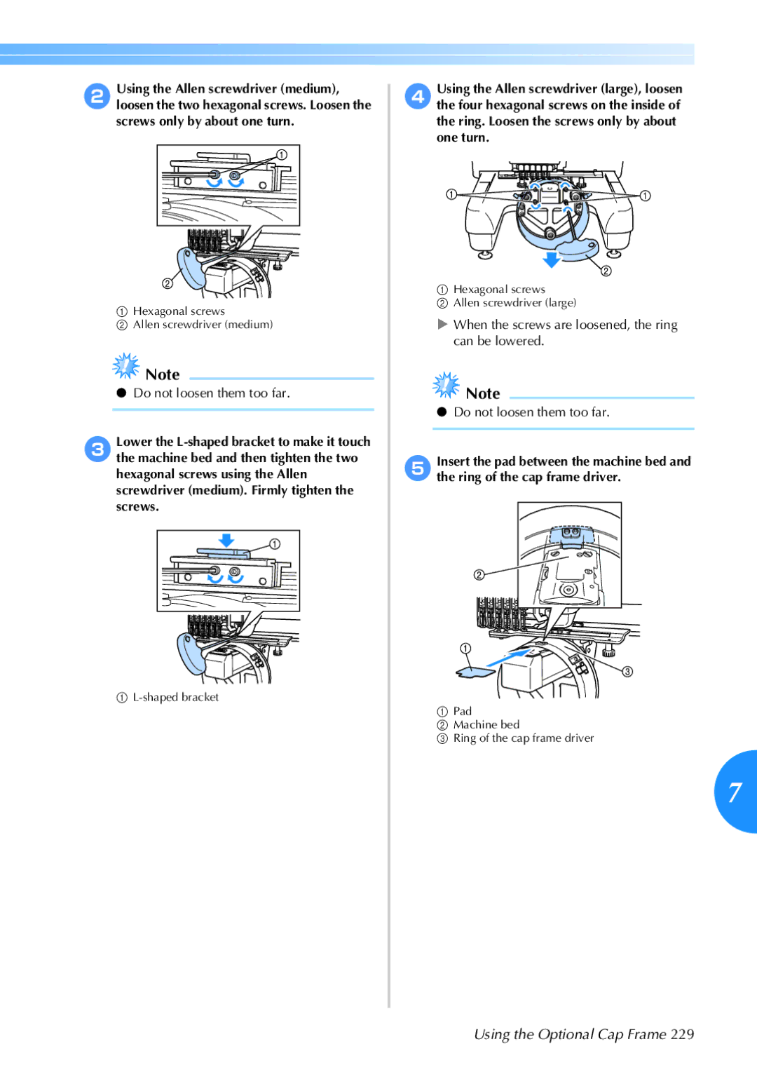 Brother 884-T05, PR-650 operation manual Do not loosen them too far 