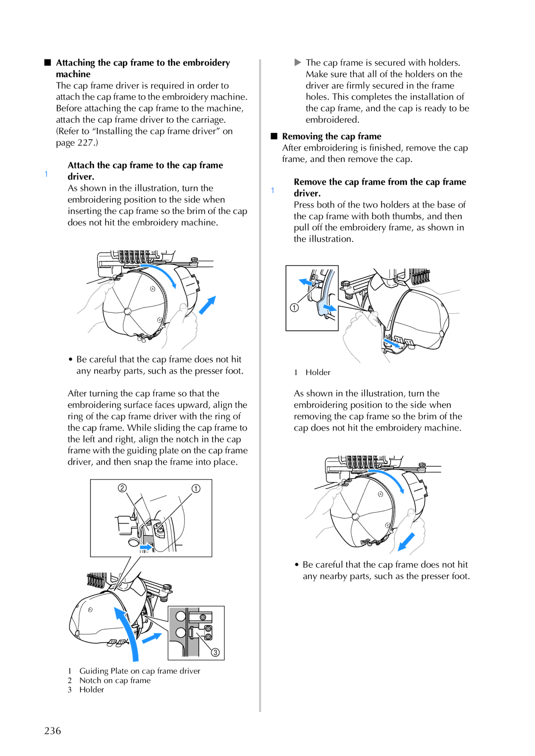 Brother PR-650, 884-T05 operation manual 236, Attaching the cap frame to the embroidery machine, Removing the cap frame 