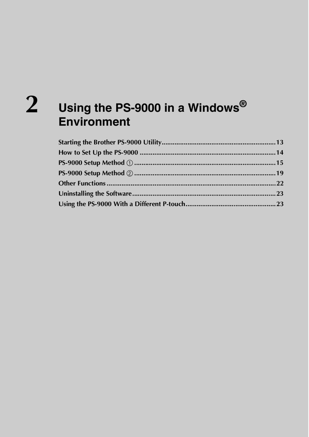 Brother Using the PS-9000 in a Windows, Environment, Starting the Brother PS-9000 Utility, How to Set Up the PS-9000 