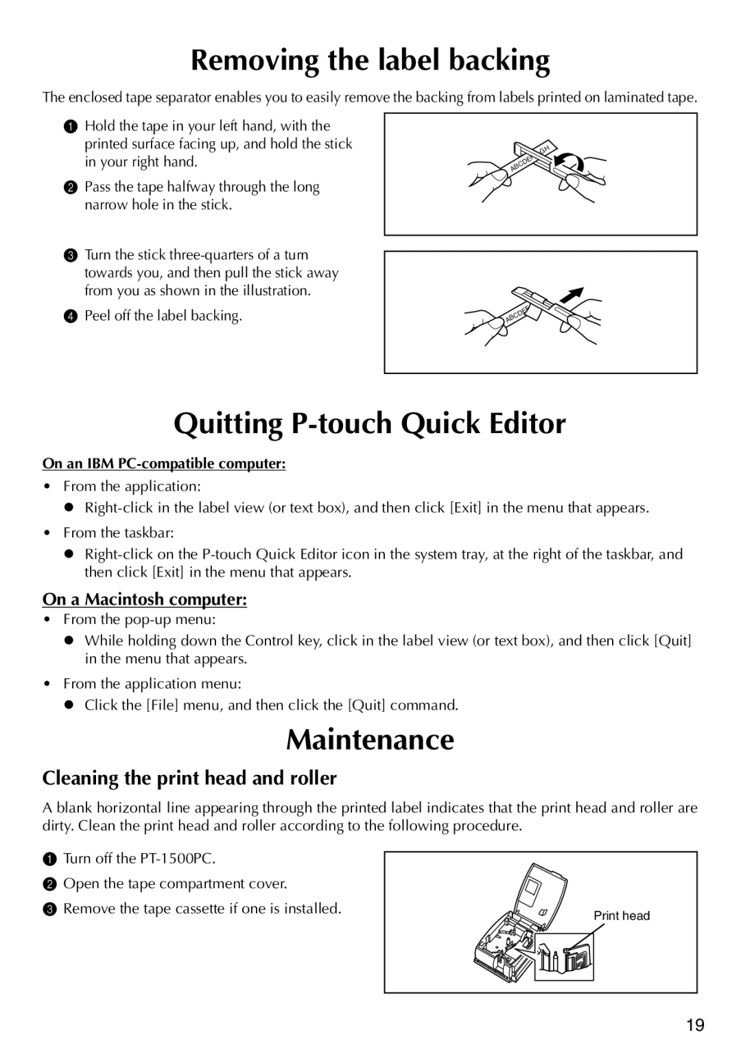 Brother PT-1500PC manual Removing the label backing, Quitting P-touch Quick Editor, Maintenance, On a Macintosh computer 