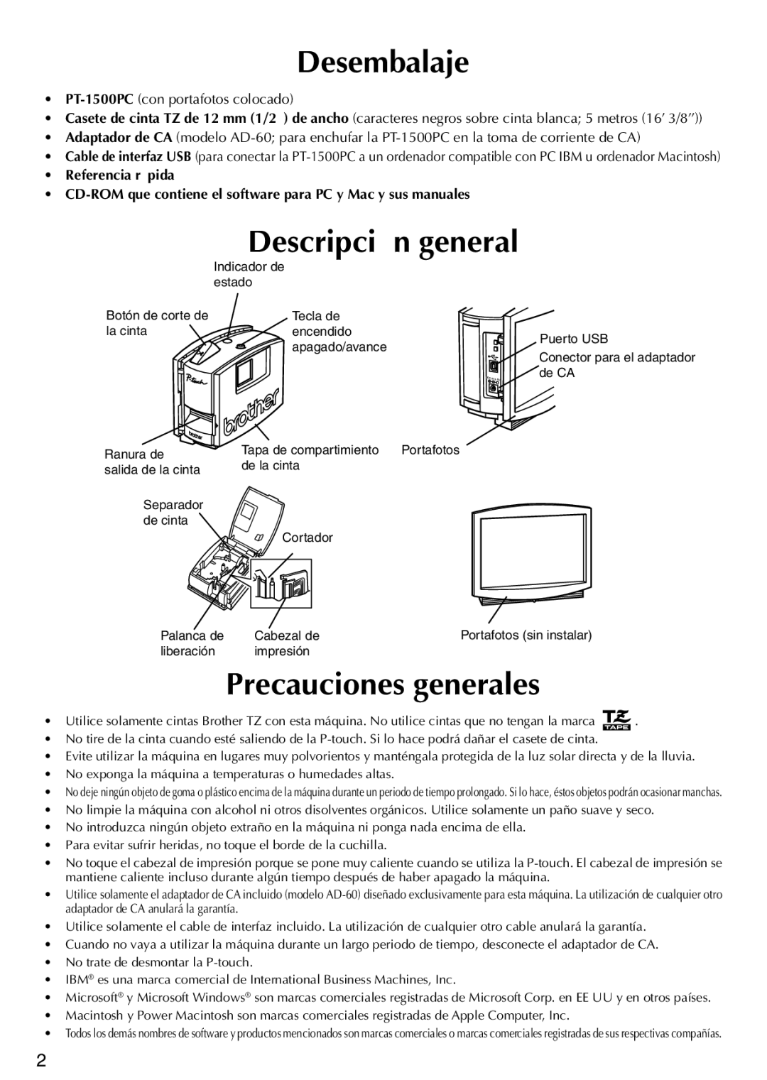 Brother PT-1500PC manual Desembalaje, Precauciones generales 