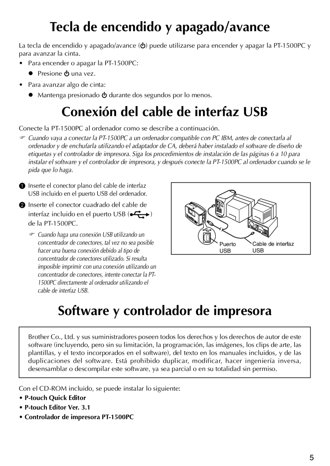 Brother PT-1500PC manual Tecla de encendido y apagado/avance, Conexión del cable de interfaz USB 