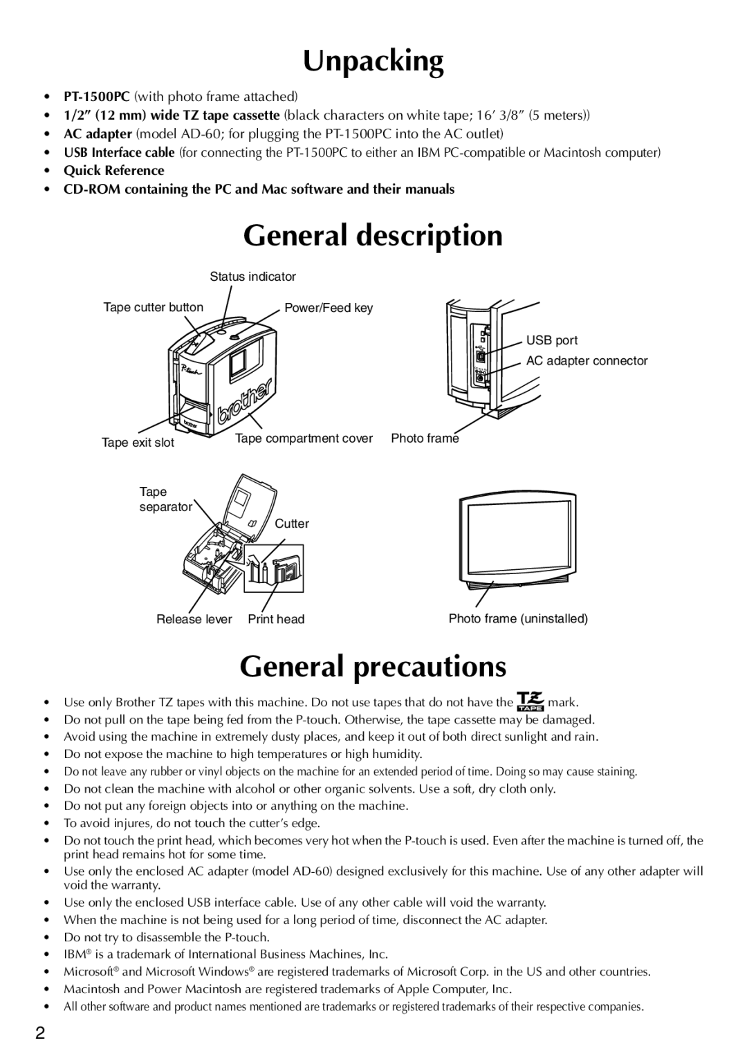 Brother PT-1500PC manual Unpacking, General description, General precautions 