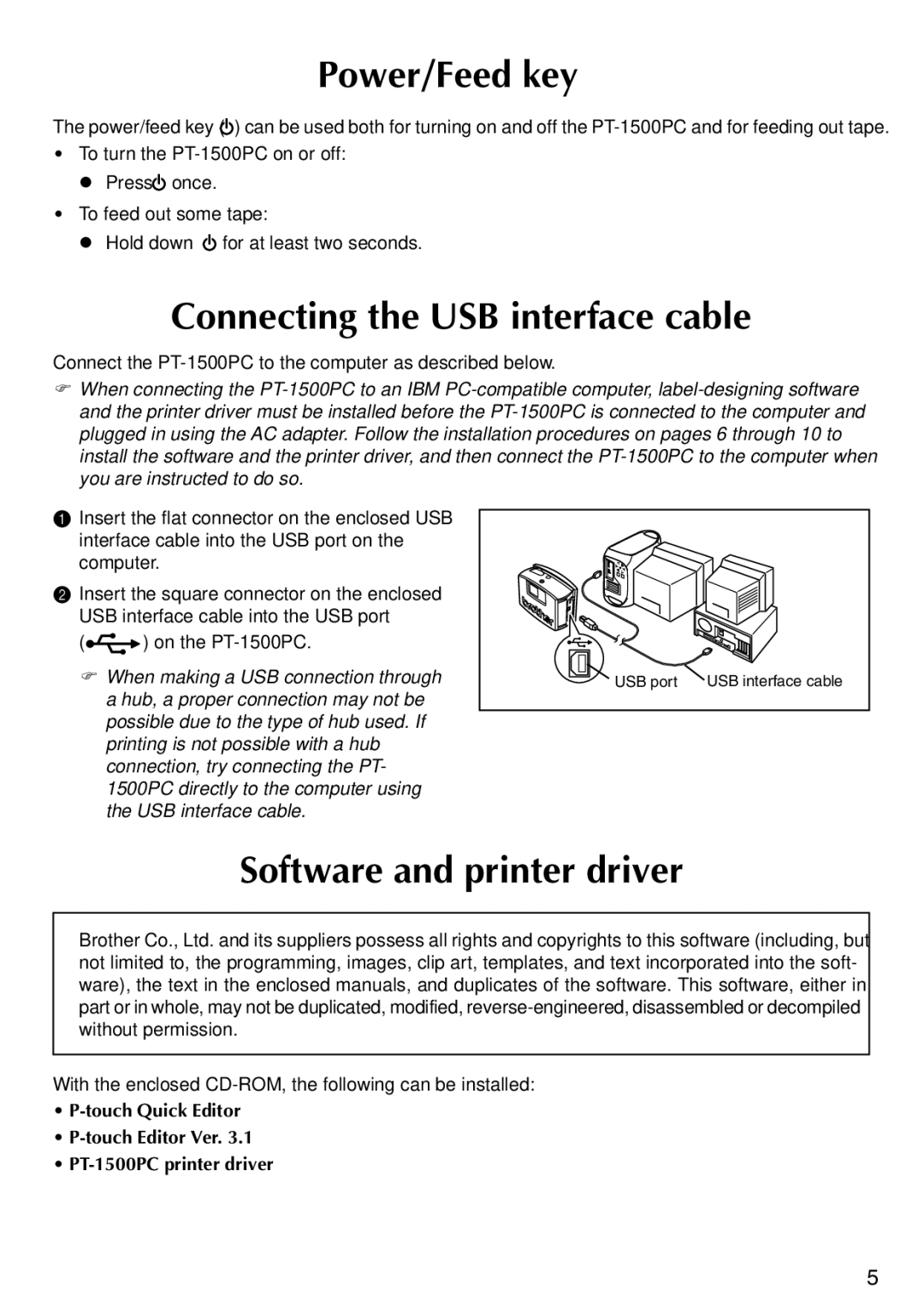 Brother PT-1500PC manual Power/Feed key, Connecting the USB interface cable, Software and printer driver 