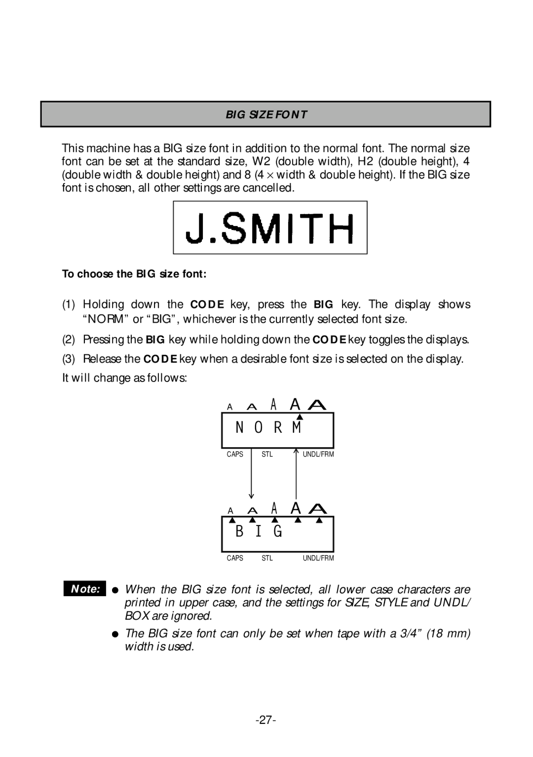 Brother PT-1700 manual BIG Size Font, To choose the BIG size font 