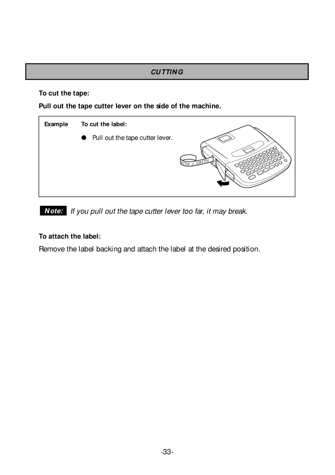 Brother PT-1700 manual Cutting, To attach the label 