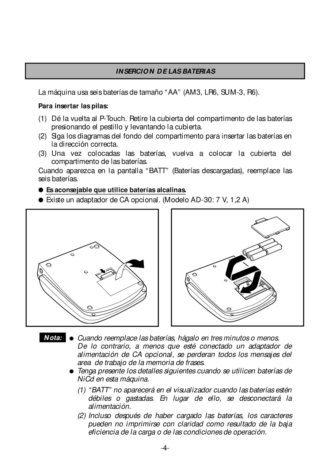 Brother PT-1700 manual Insercion DE LAS Baterias, Para insertar las pilas, Es aconsejable que utilice baterías alcalinas 