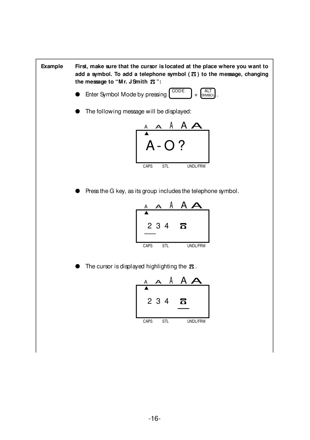 Brother PT-1700 manual Enter Symbol Mode by pressing 