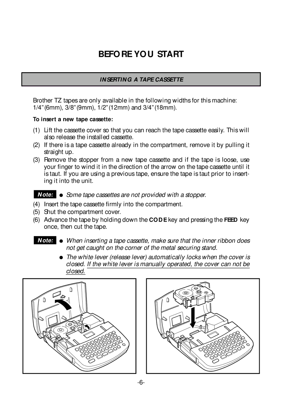 Brother PT-1700 manual Before YOU Start, Inserting a Tape Cassette, To insert a new tape cassette 