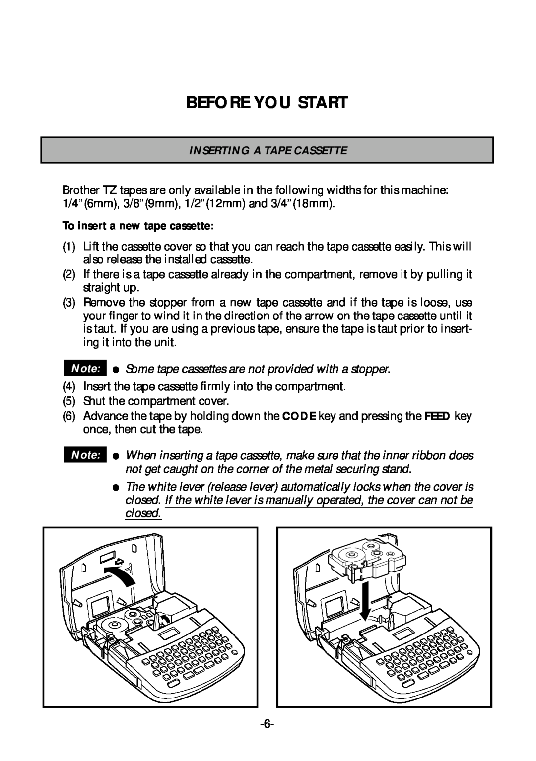 Brother PT-1700 manual Before You Start, Inserting A Tape Cassette, To insert a new tape cassette 