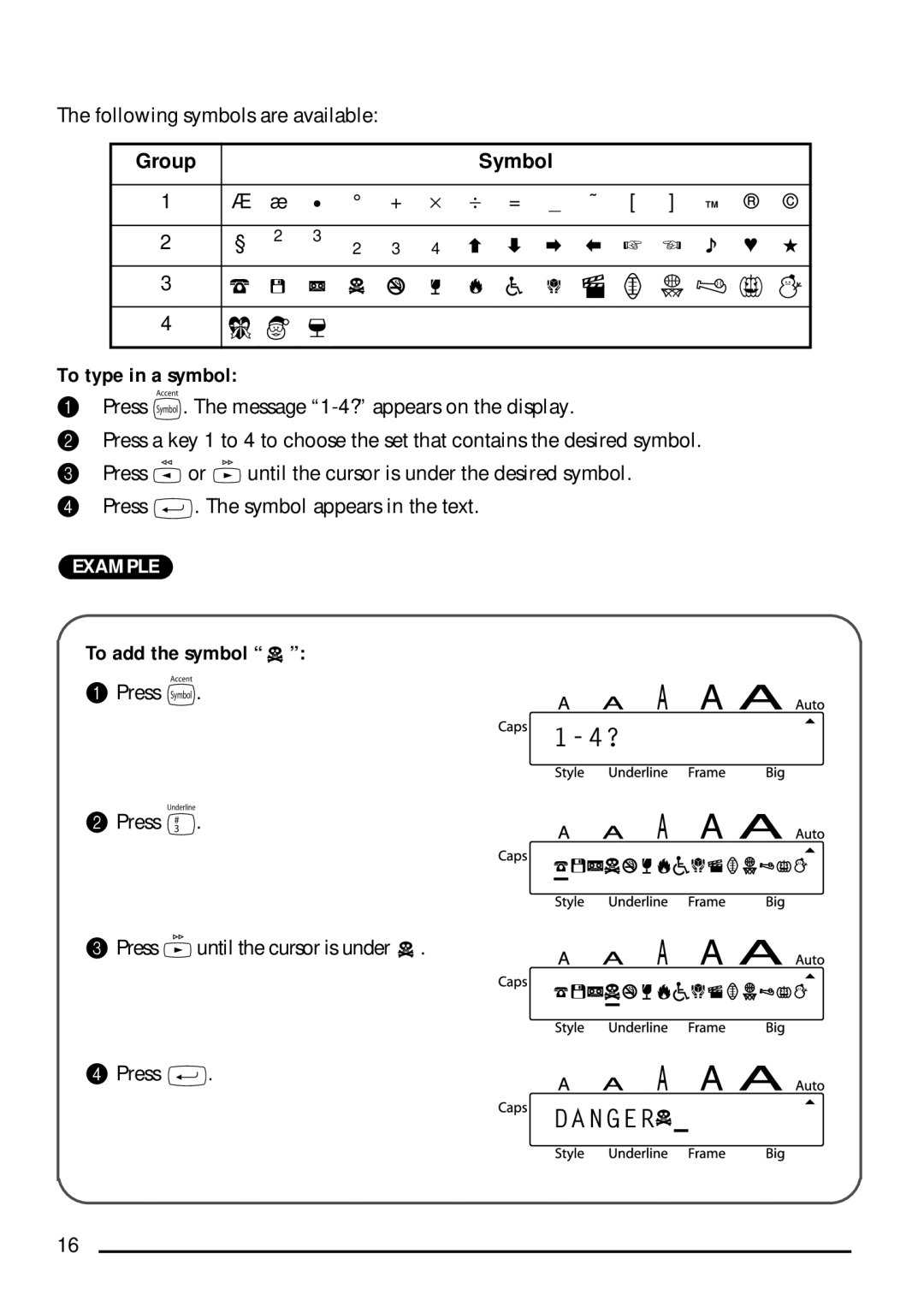 Brother PT-1750 manual To type in a symbol, To add the symbol 