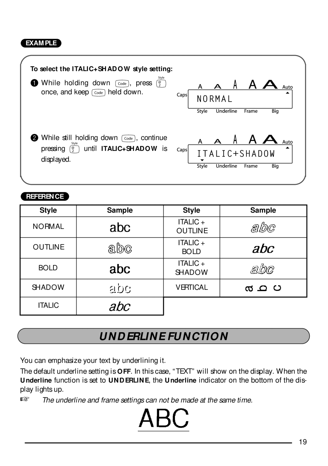 Brother PT-1750 manual Underline Function, To select the ITALIC+SHADOW style setting 