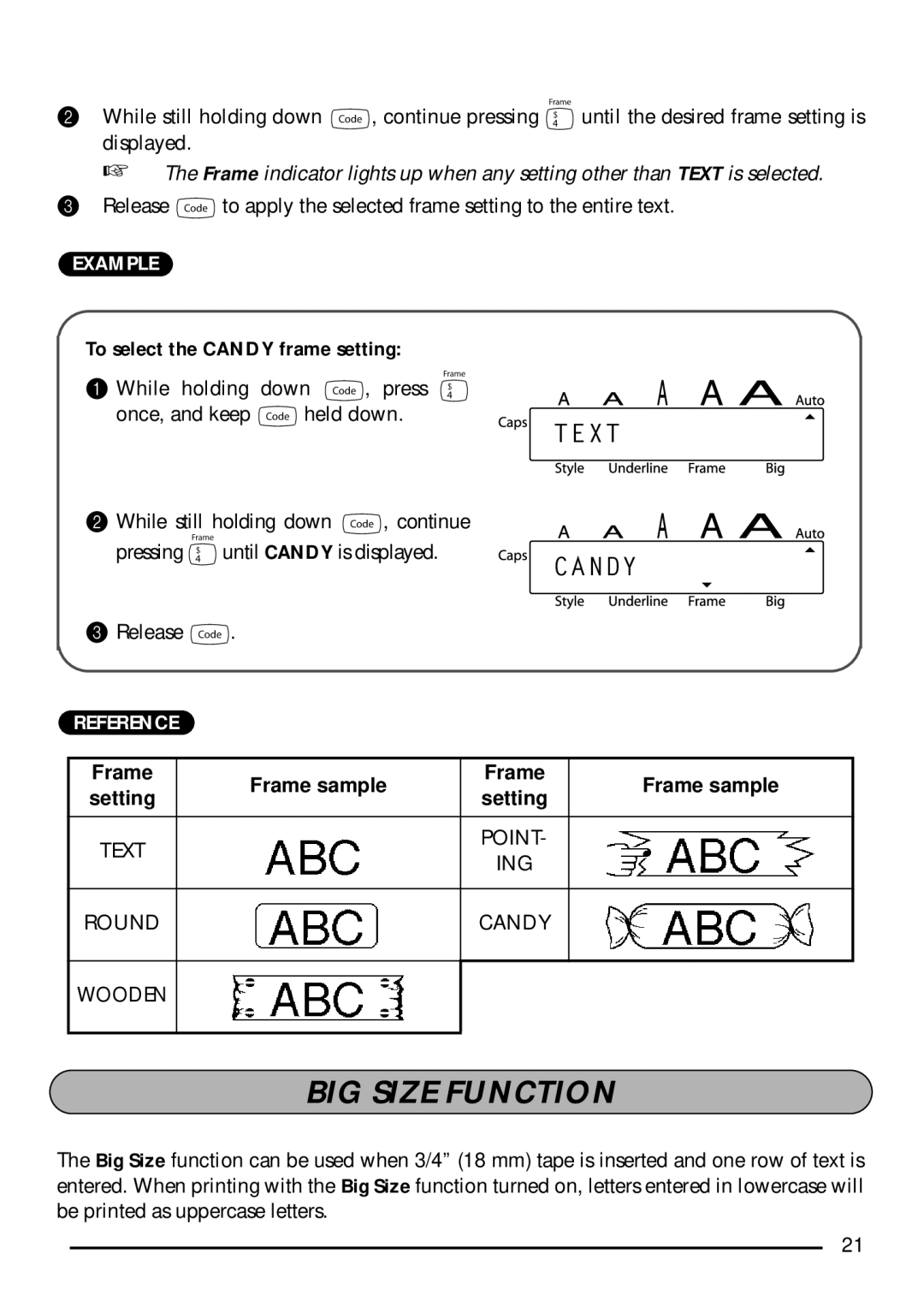 Brother PT-1750 manual BIG Size Function, To select the Candy frame setting 