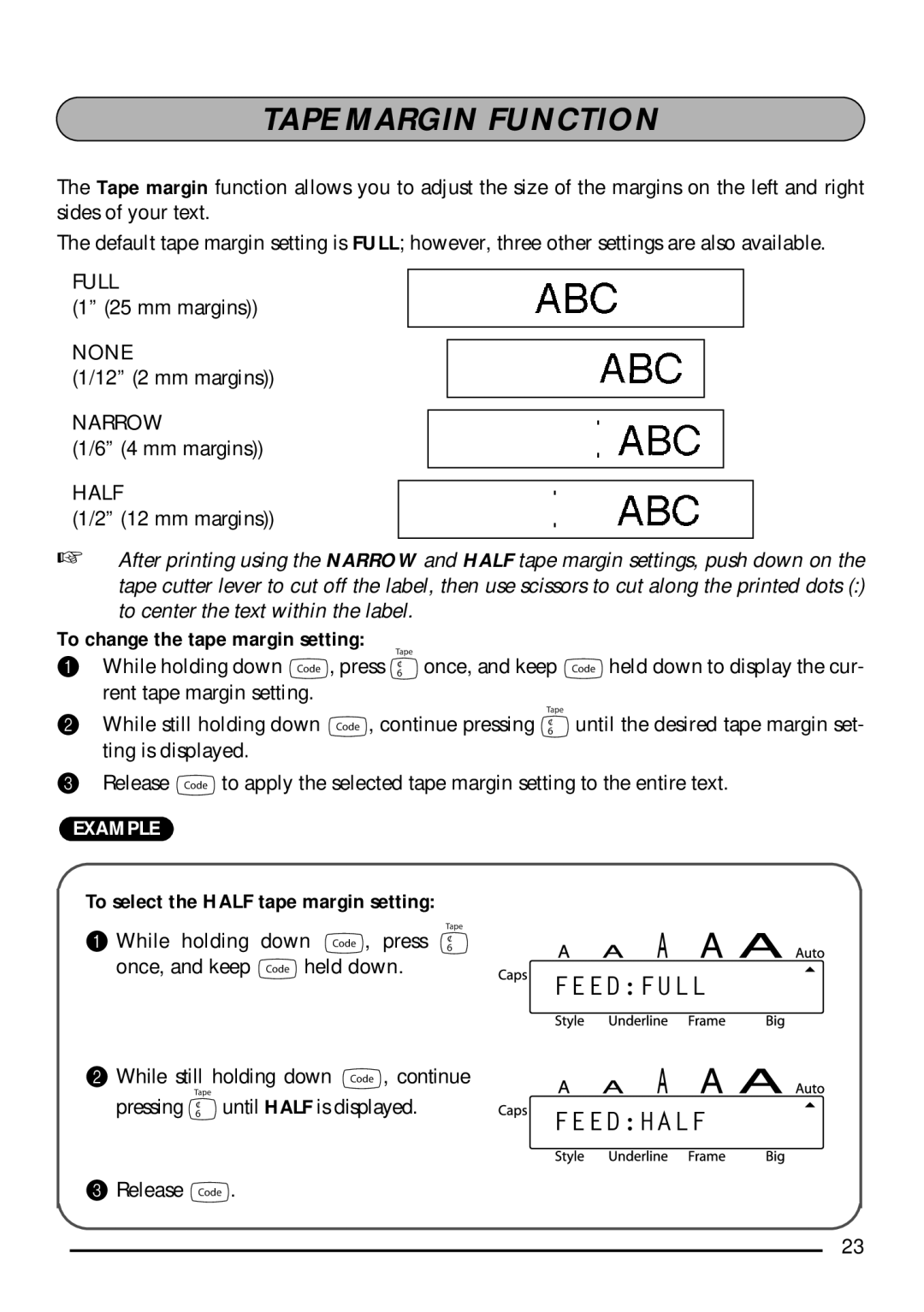 Brother PT-1750 manual Tape Margin Function, To change the tape margin setting, To select the Half tape margin setting 