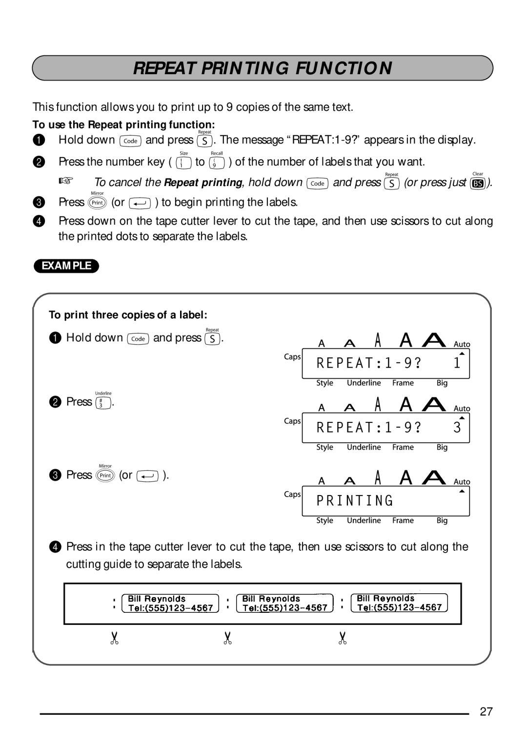 Brother PT-1750 manual Repeat Printing Function, To use the Repeat printing function, To print three copies of a label 