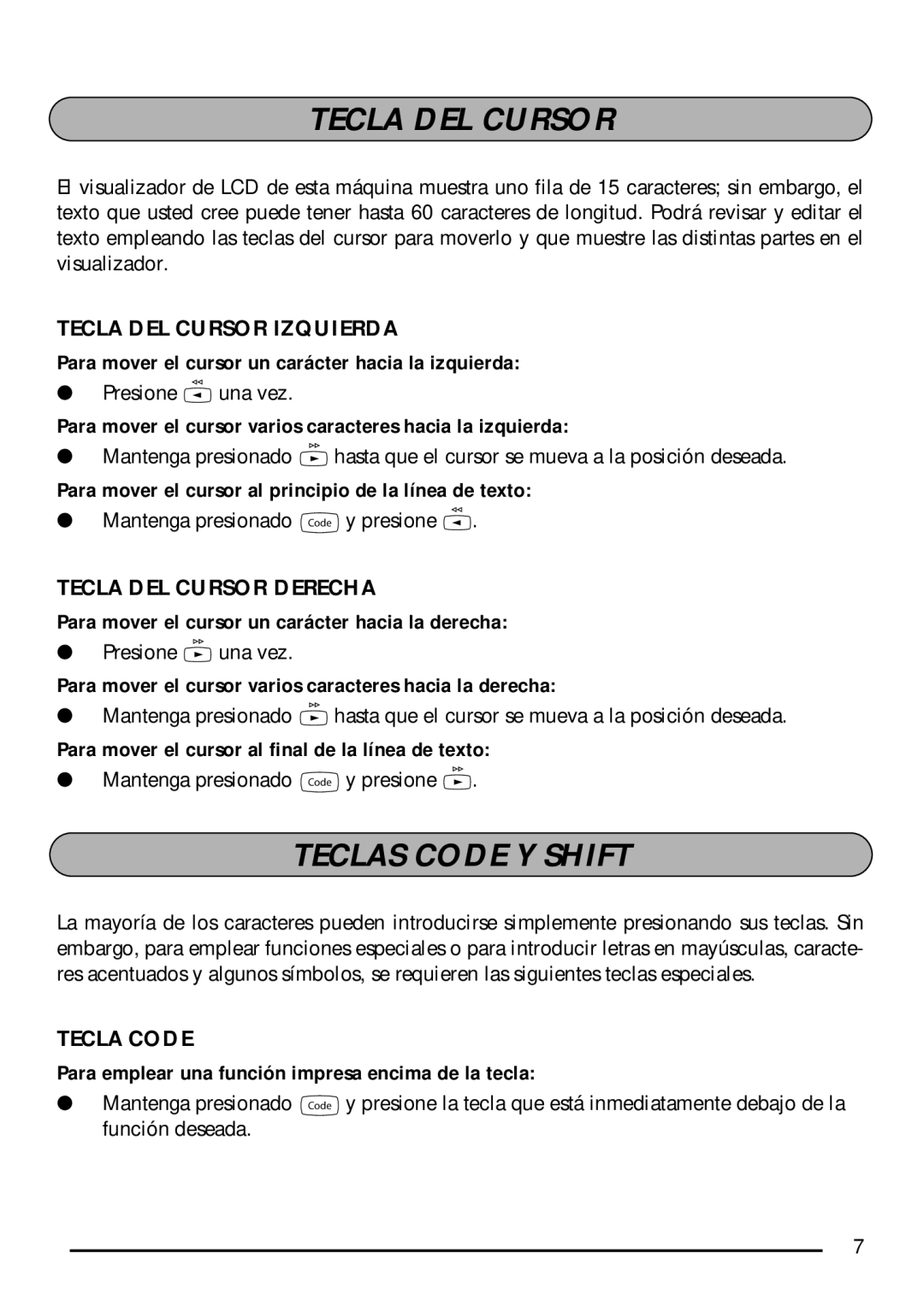 Brother PT-1750 manual Teclas Code Y Shift, Tecla DEL Cursor Izquierda, Tecla DEL Cursor Derecha, Tecla Code 