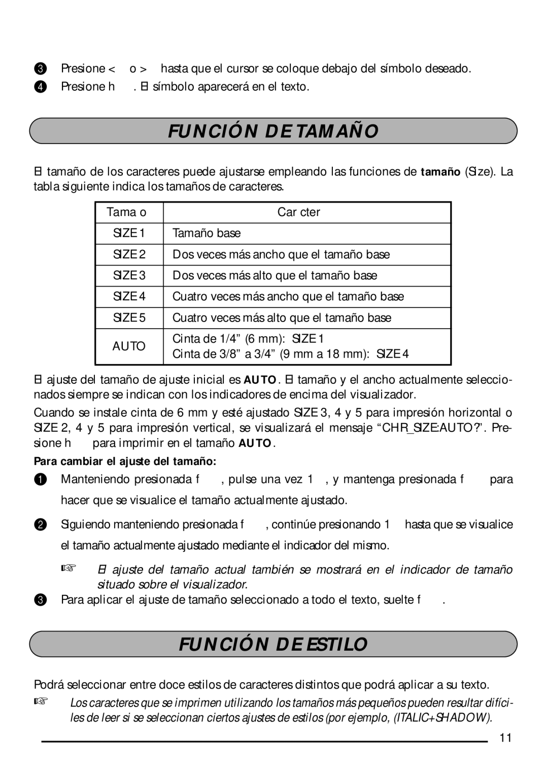 Brother PT-1750 manual Función DE Tamaño, Función DE Estilo, Para cambiar el ajuste del tamaño 