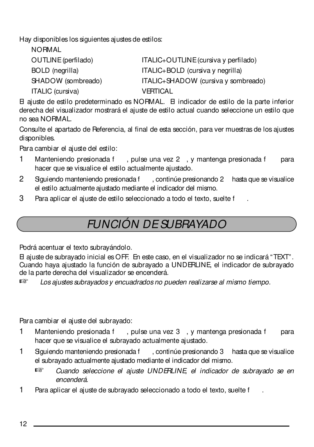 Brother PT-1750 manual Función DE Subrayado, Para cambiar el ajuste del estilo, Para cambiar el ajuste del subrayado 