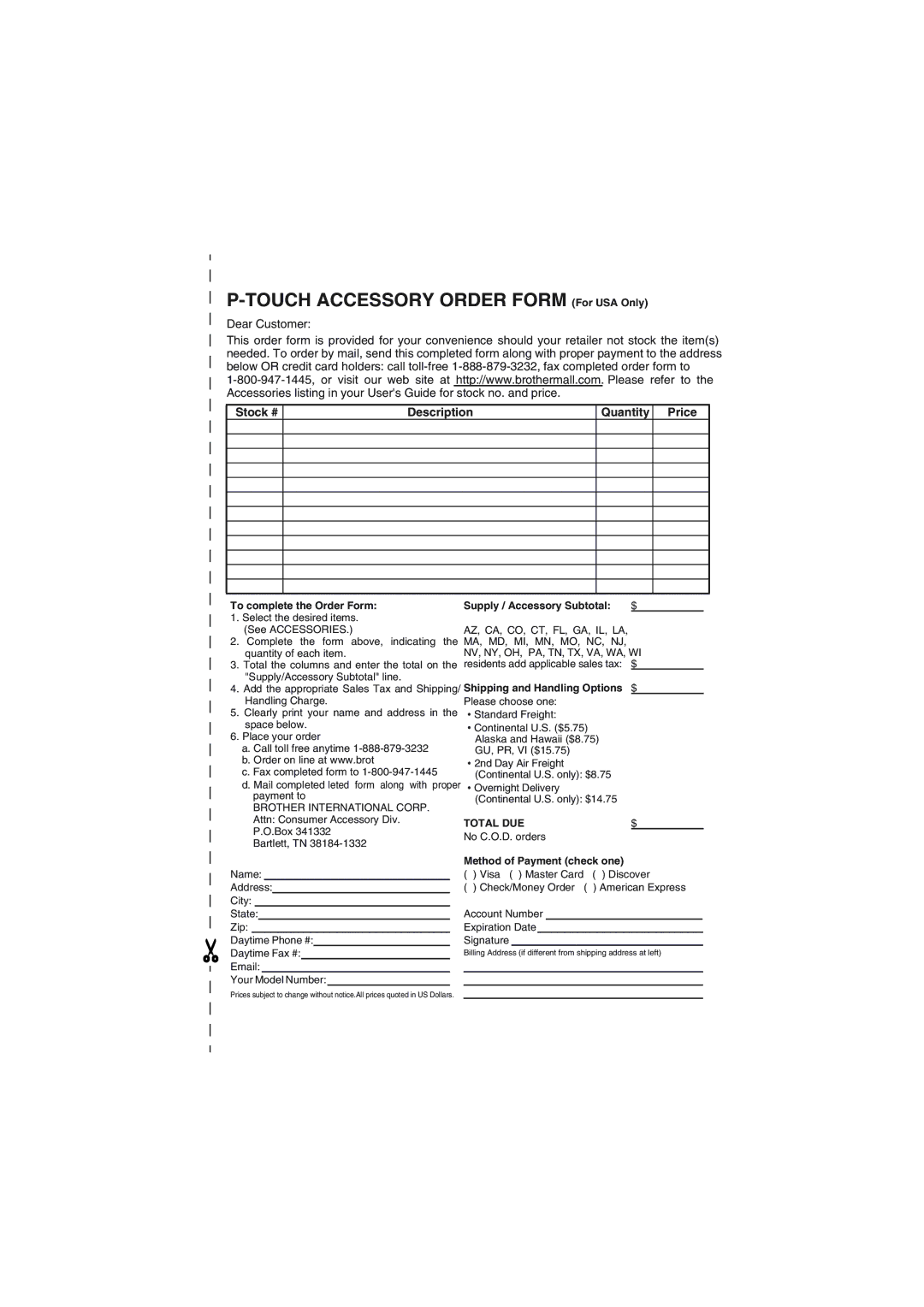 Brother PT-18R manual Touch Accessory Order Form For USA Only, Dear Customer 