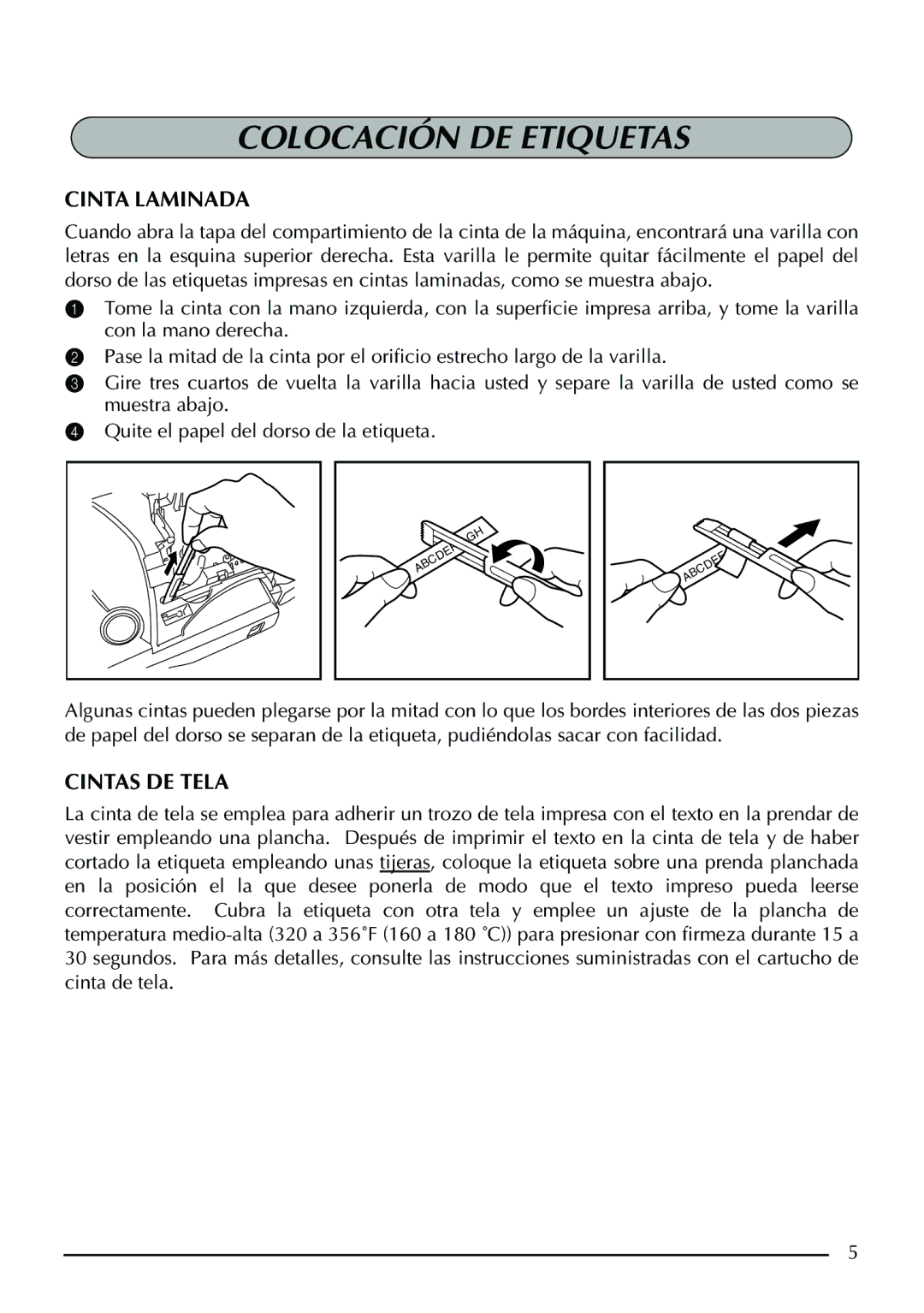 Brother PT-1950, PT-1960 manual Colocación DE Etiquetas, Cinta Laminada, Cintas DE Tela 