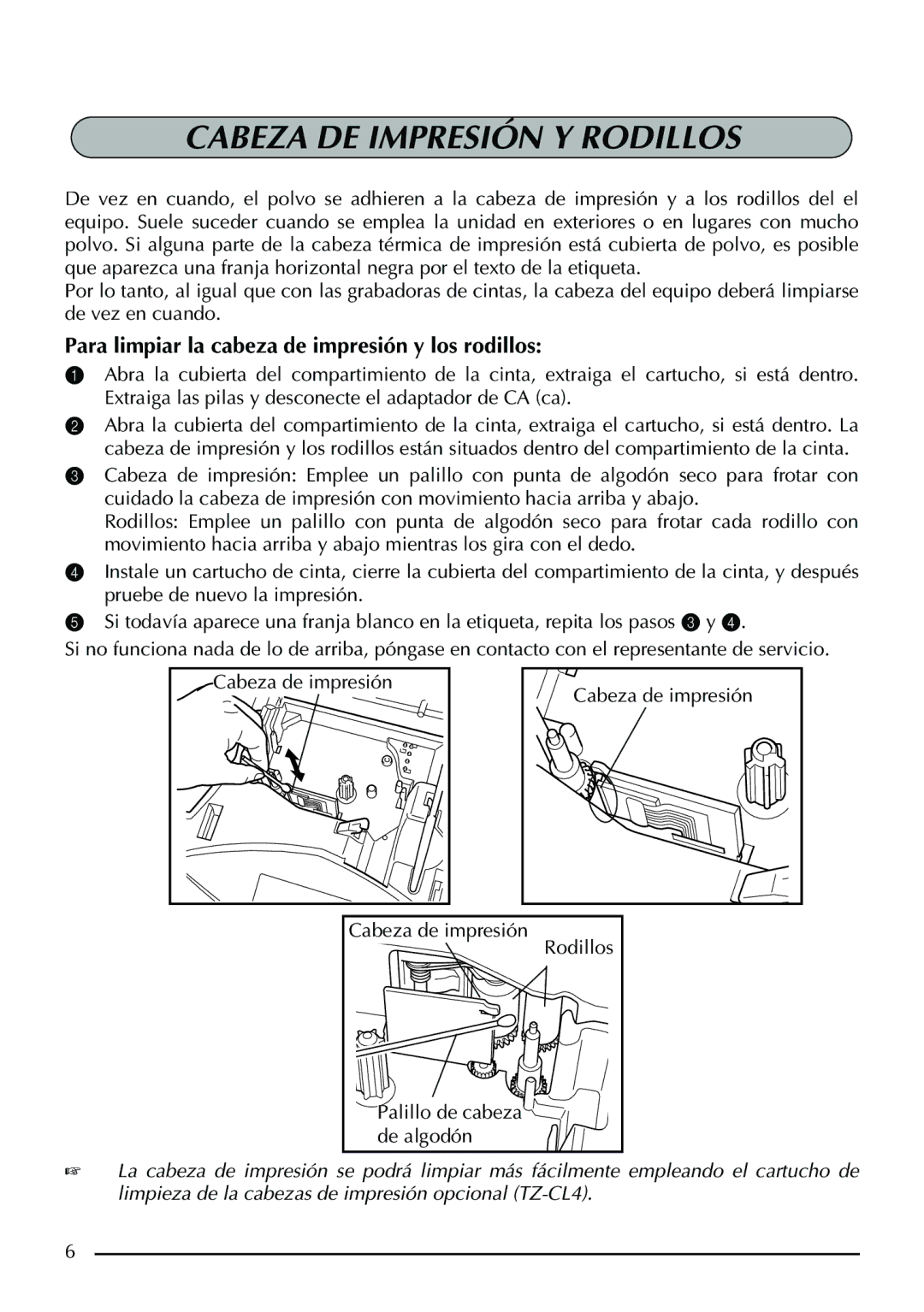 Brother PT-1960, PT-1950 manual Cabeza DE Impresión Y Rodillos, Para limpiar la cabeza de impresión y los rodillos 