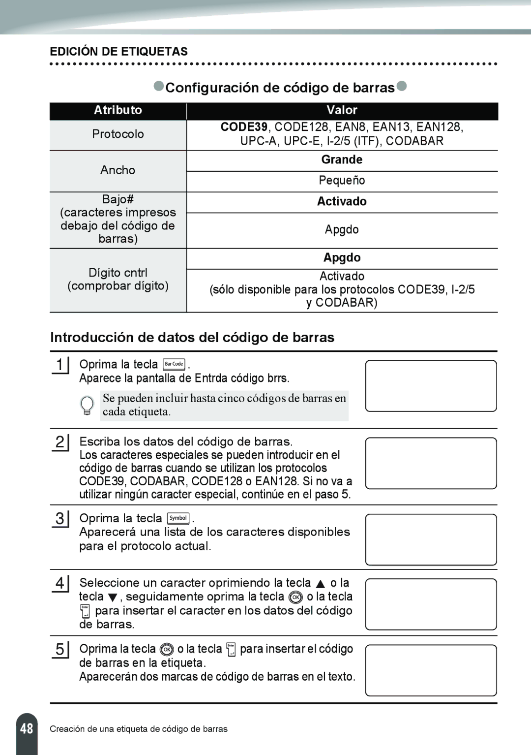 Brother PT-2110, PT-2100 ZConfiguración de código de barrasz, Introducción de datos del código de barras, Atributo Valor 