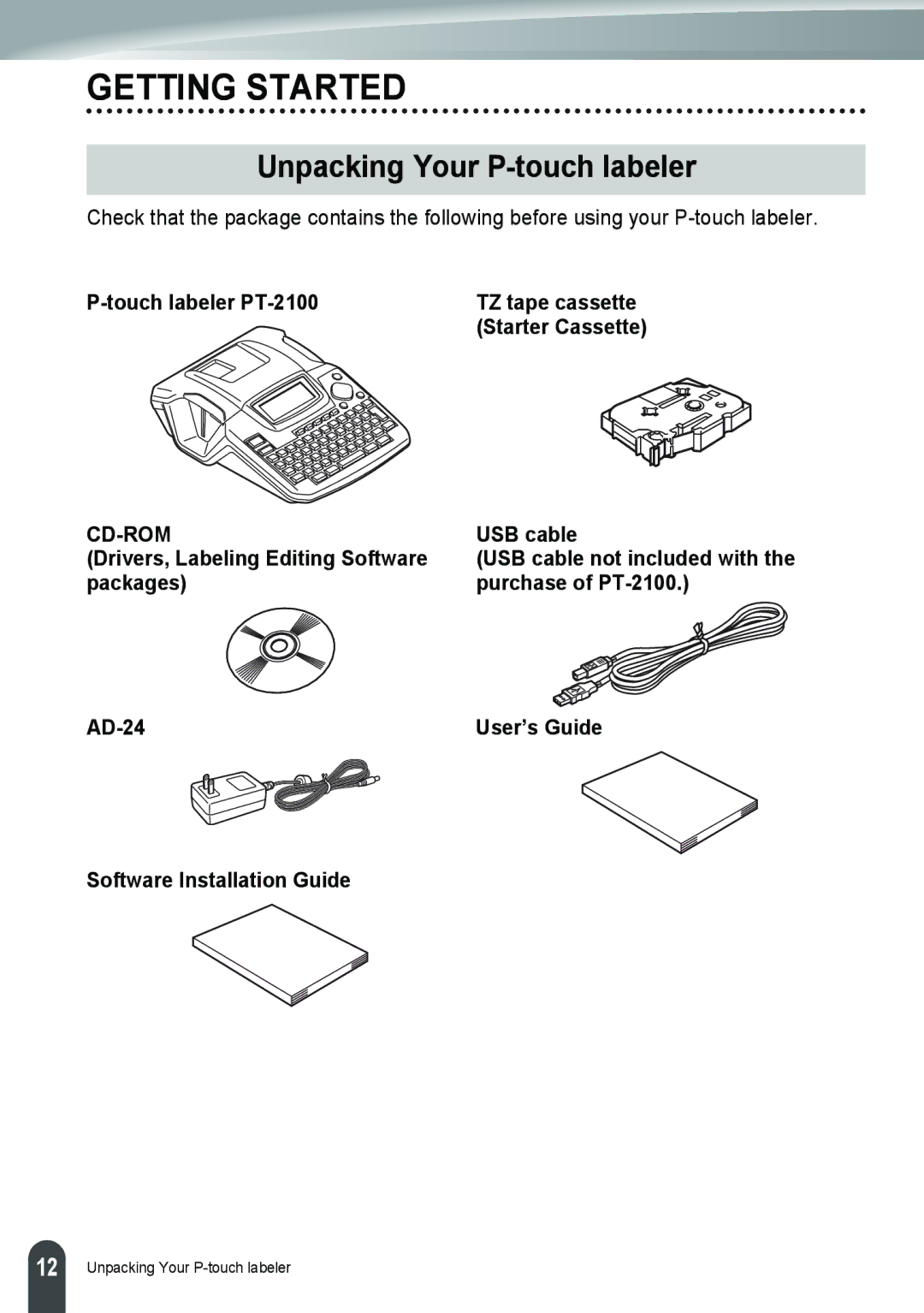 Brother PT-2110, PT-2100 manual Getting Started, Unpacking Your P-touch labeler 