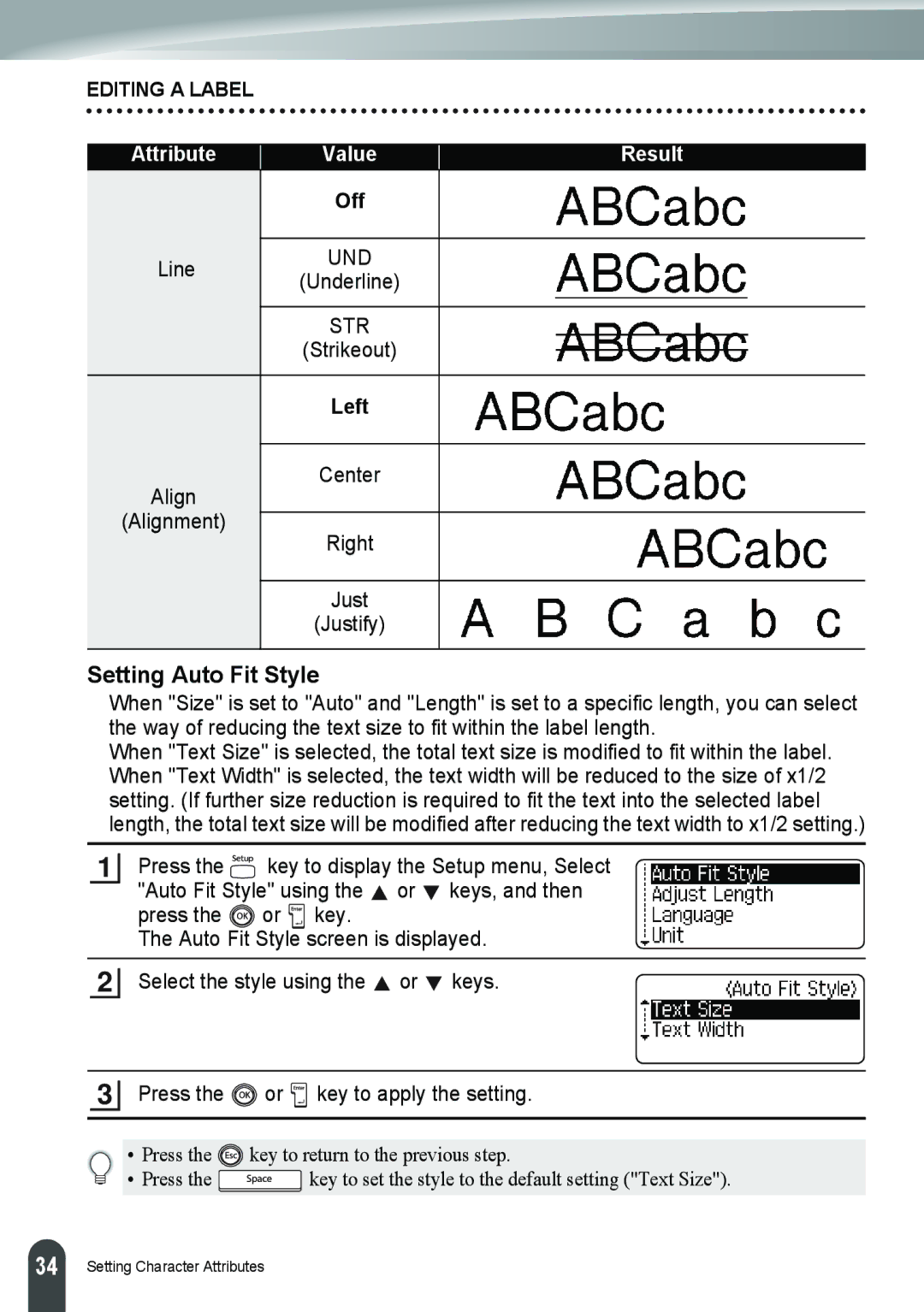 Brother PT-2110, PT-2100 Setting Auto Fit Style, Line, Underline, Strikeout, Center Align Alignment Right Just Justify 