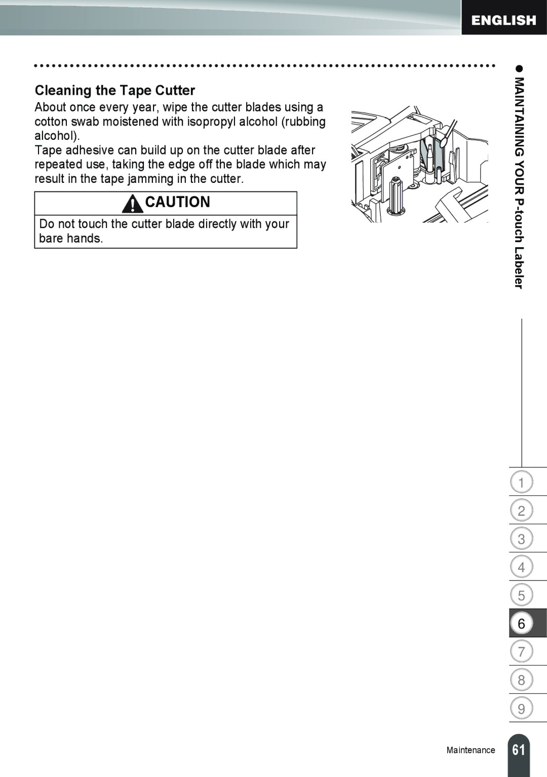 Brother PT-2100, PT-2110 manual Cleaning the Tape Cutter, Maintaining Your P-touch Labeler 