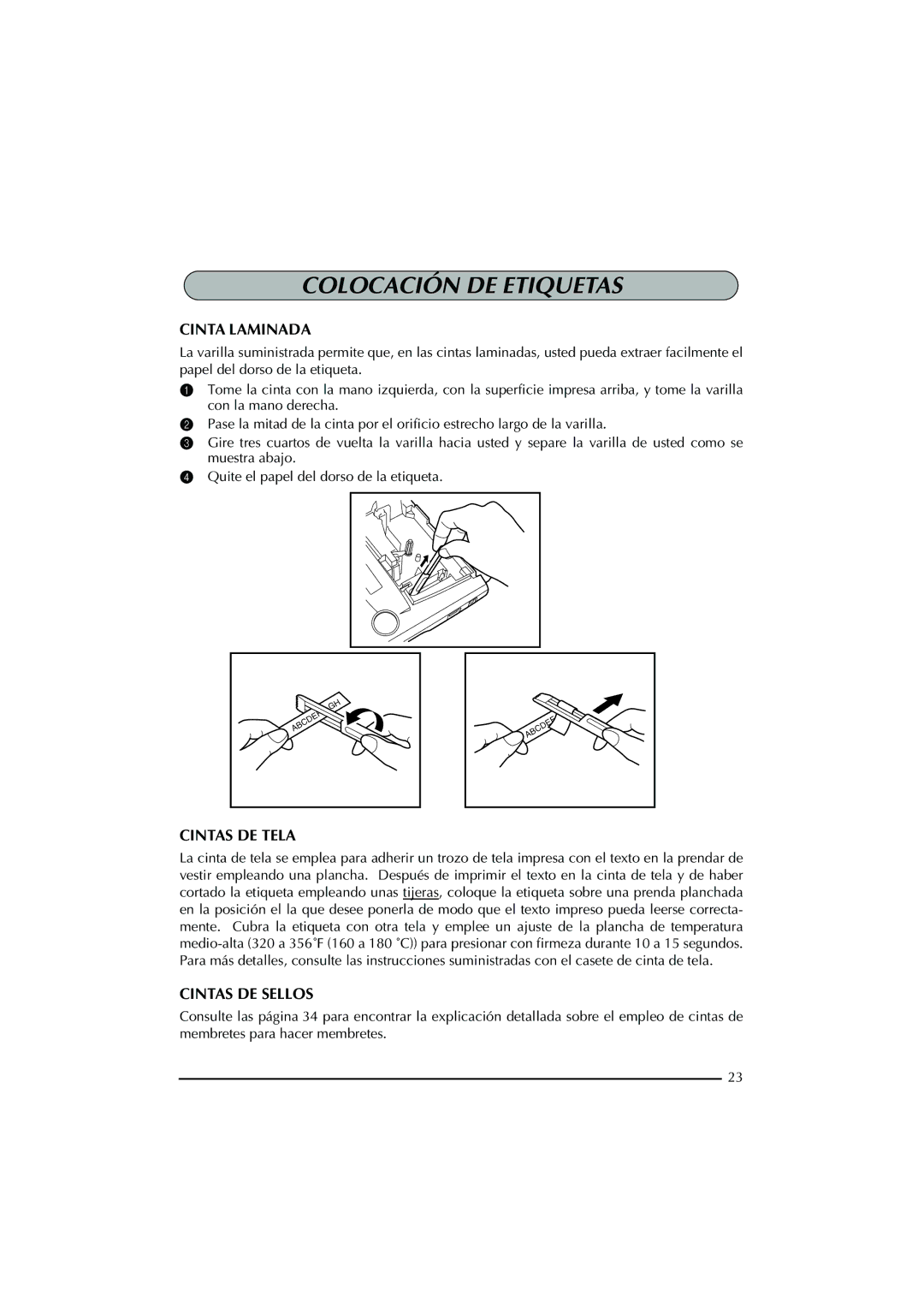 Brother PT-2300 manual Colocación DE Etiquetas, Cinta Laminada, Cintas DE Tela, Cintas DE Sellos 