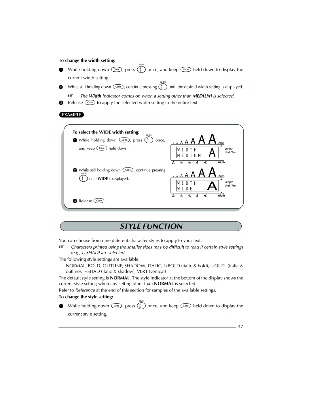 Brother PT-2300 Style Function, To change the width setting, To select the Wide width setting, To change the style setting 