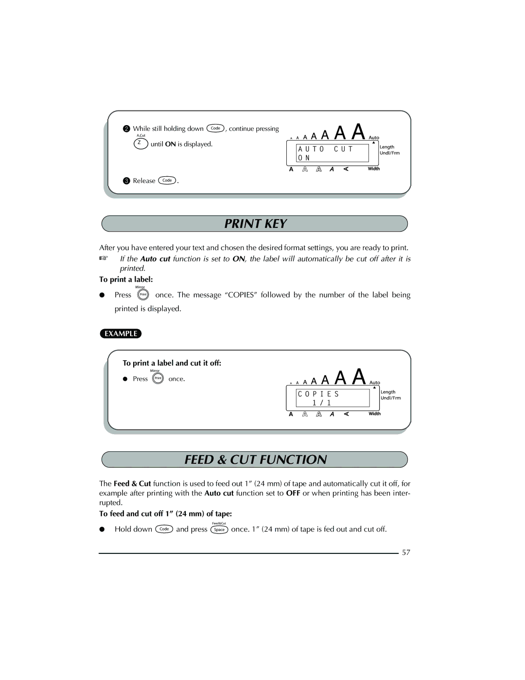 Brother PT-2300 manual Print KEY, Feed & CUT Function, To print a label, To feed and cut off 1 24 mm of tape 