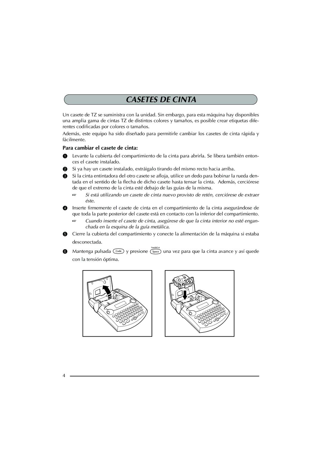 Brother PT-2300 manual Casetes DE Cinta, Para cambiar el casete de cinta 