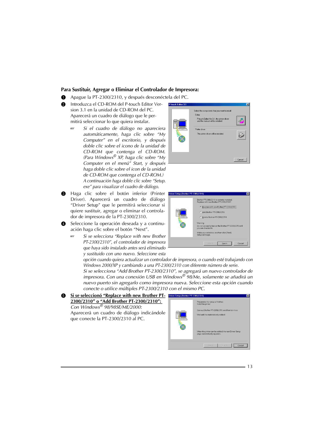 Brother manual Apague la PT-2300/2310, y después desconéctela del PC, Si se seleccionó Replace with new Brother PT 