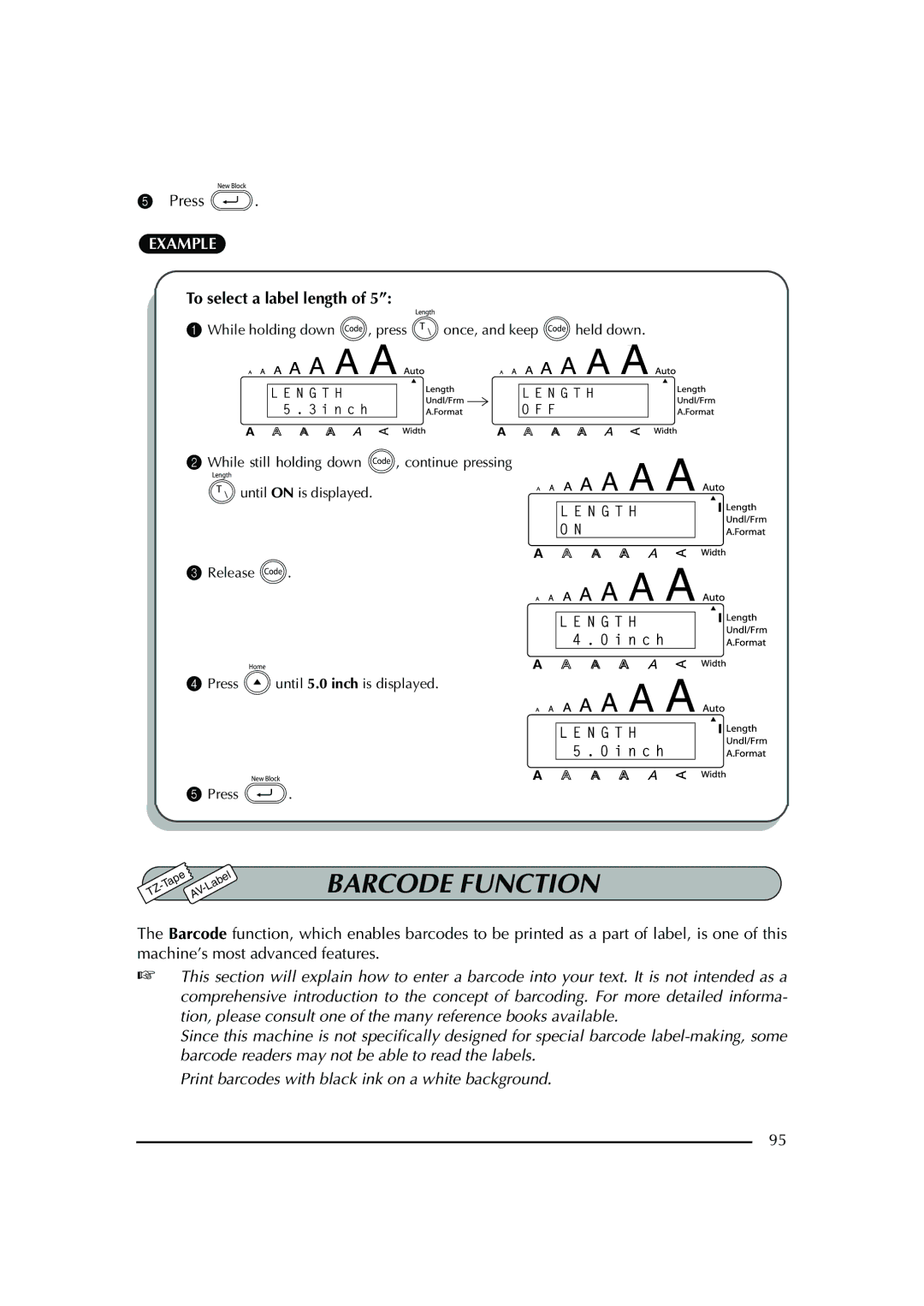 Brother PT-2600 manual Barcode Function, To select a label length 