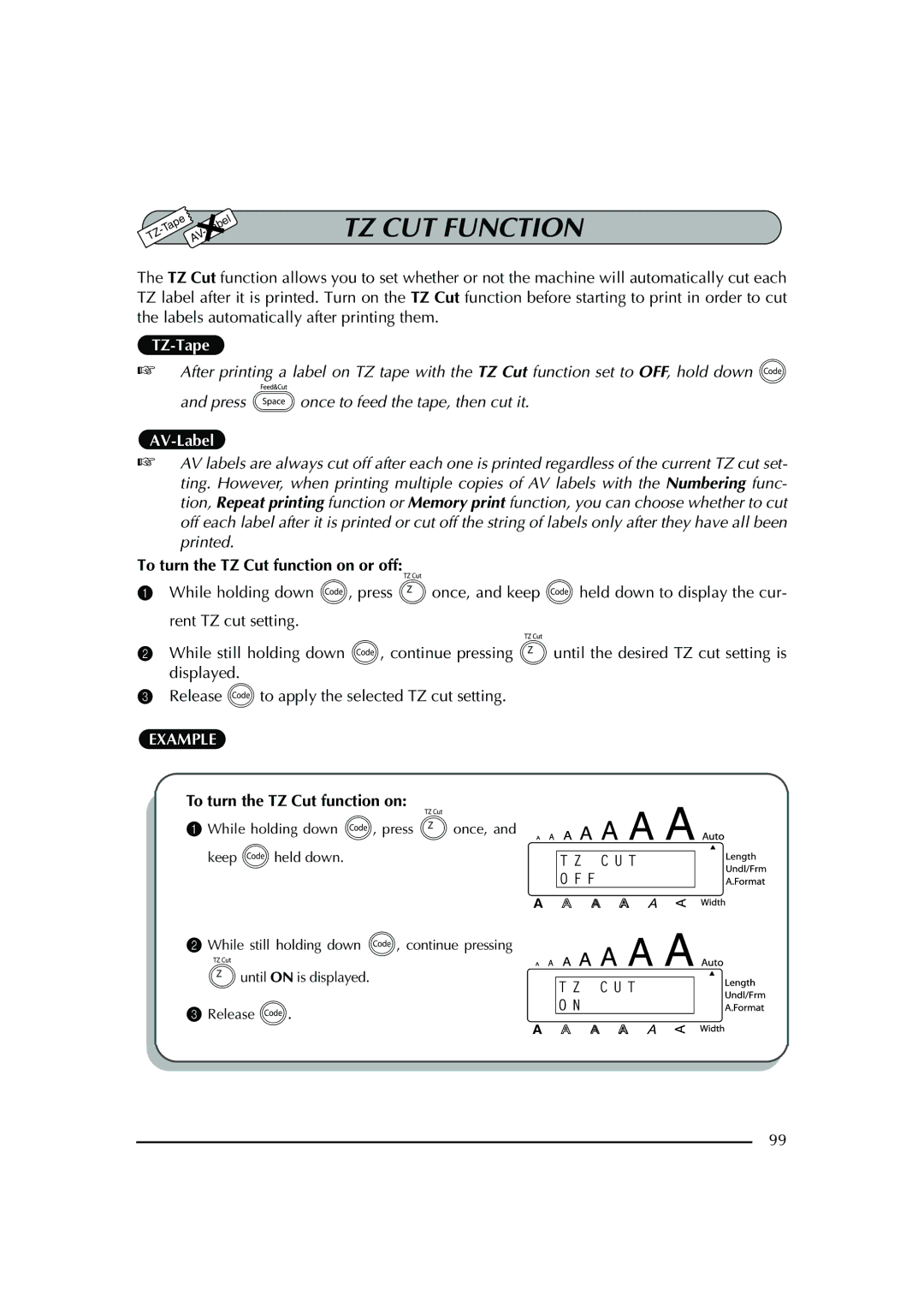 Brother PT-2600 manual TZ CUT Function, To turn the TZ Cut function on or off 