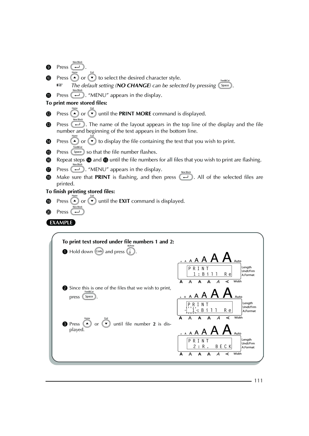 Brother PT-2600 To print more stored files, To finish printing stored files, To print text stored under ﬁle numbers 1, 111 