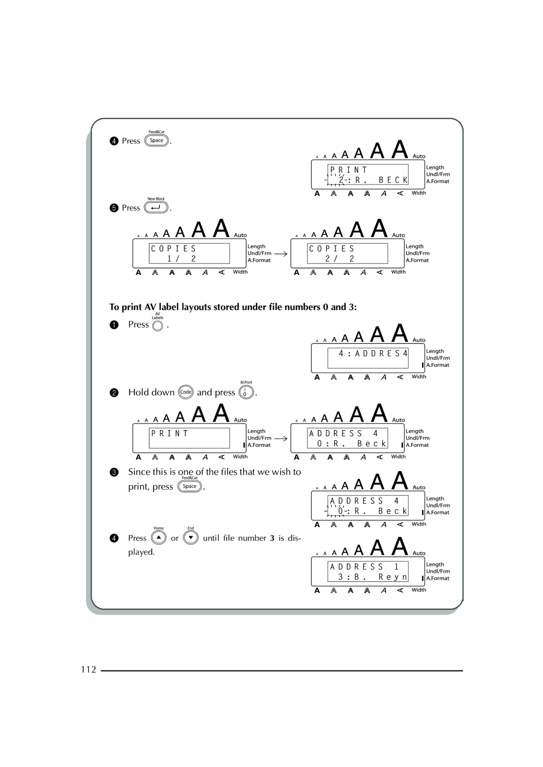 Brother PT-2600 manual To print AV label layouts stored under ﬁle numbers 0, Hold down cand press, 112 