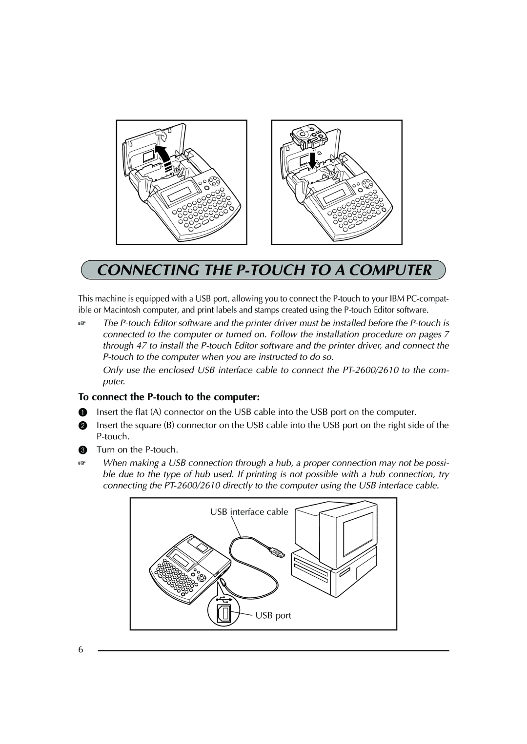 Brother PT-2600 manual Connecting the P-TOUCH to a Computer, USB interface cable USB port 