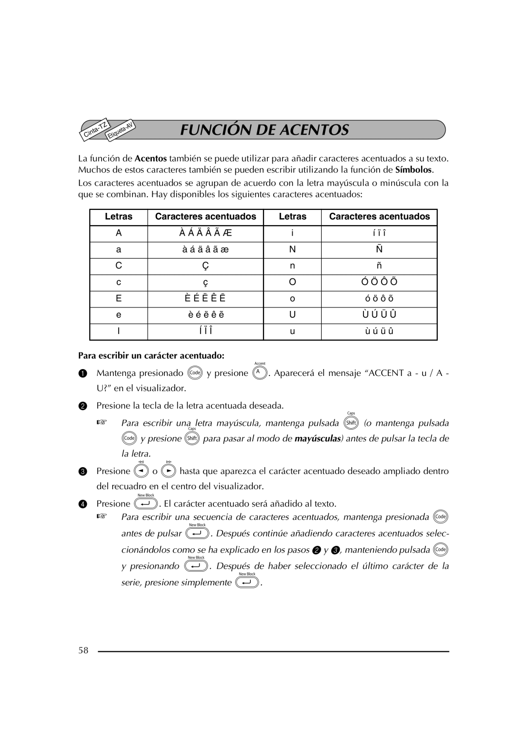 Brother PT-2600 manual Función DE Acentos, Para escribir un carácter acentuado 