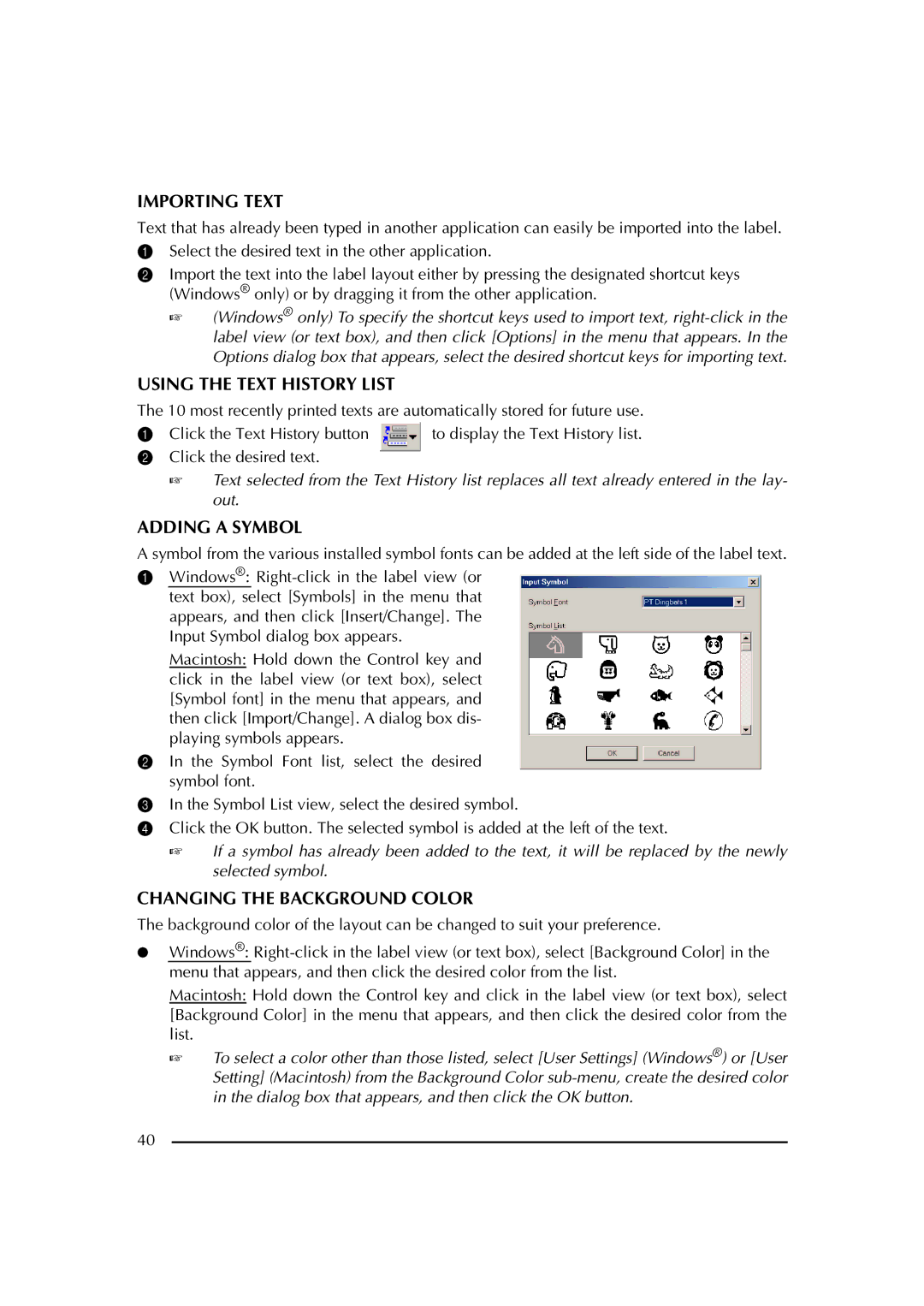 Brother PT-2600 manual Importing Text, Using the Text History List, Adding a Symbol, Changing the Background Color 