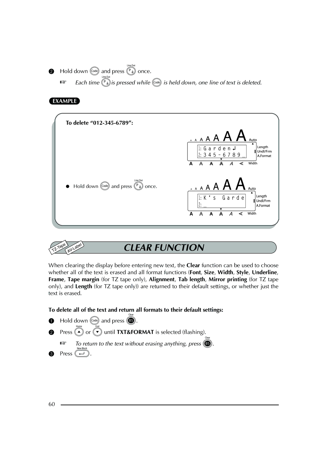 Brother PT-2600 manual Clear Function, Hold down cand press Ponce, To delete 