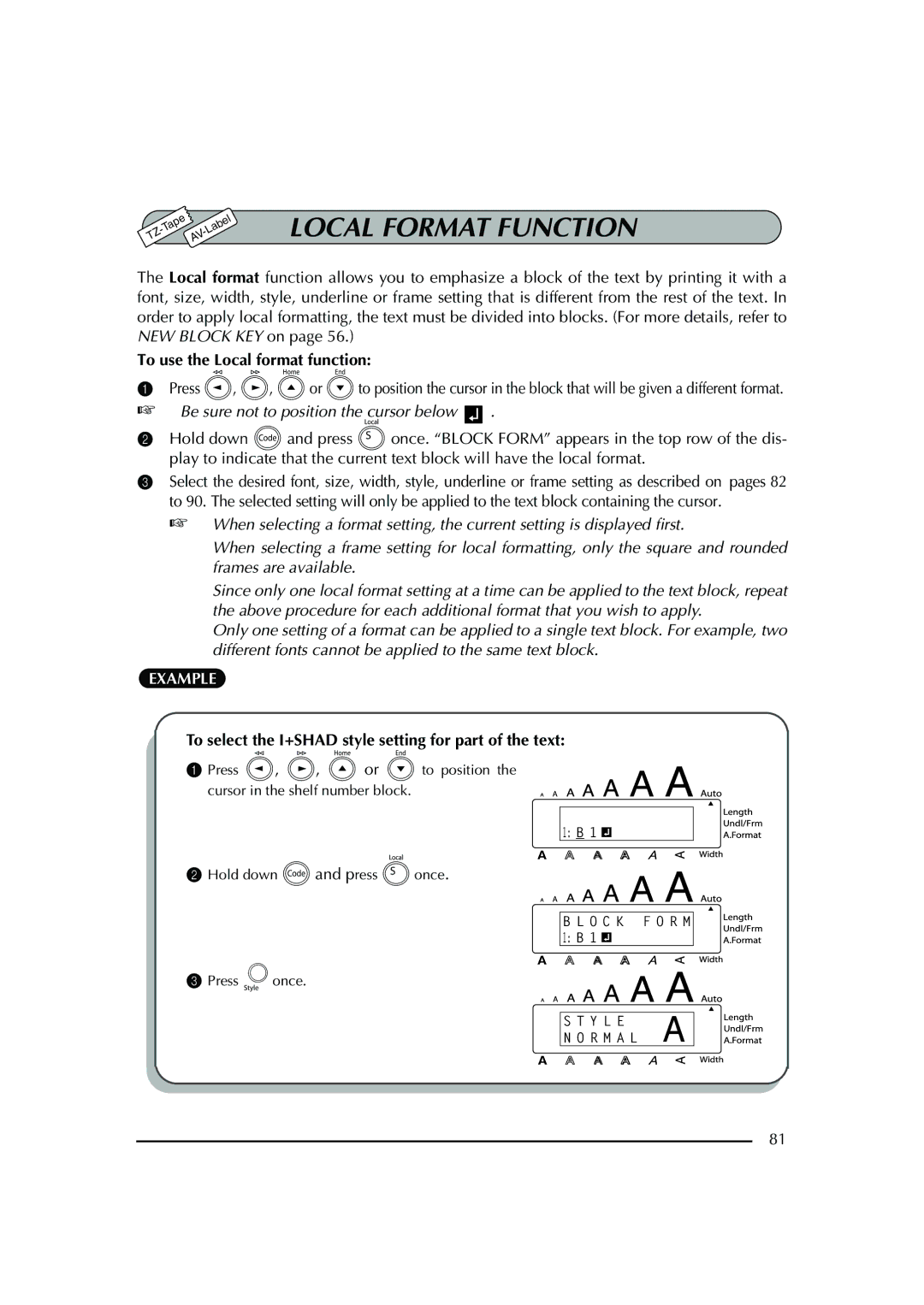 Brother PT-2600 manual Local Format Function, To use the Local format function 