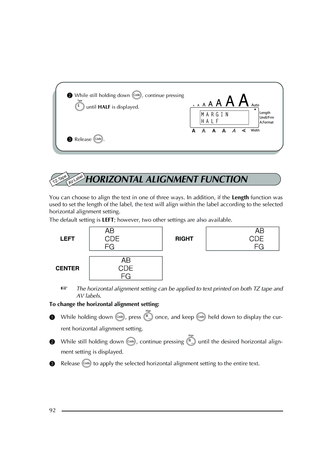 Brother PT-2600 manual Horizontal Alignment Function, To change the horizontal alignment setting 