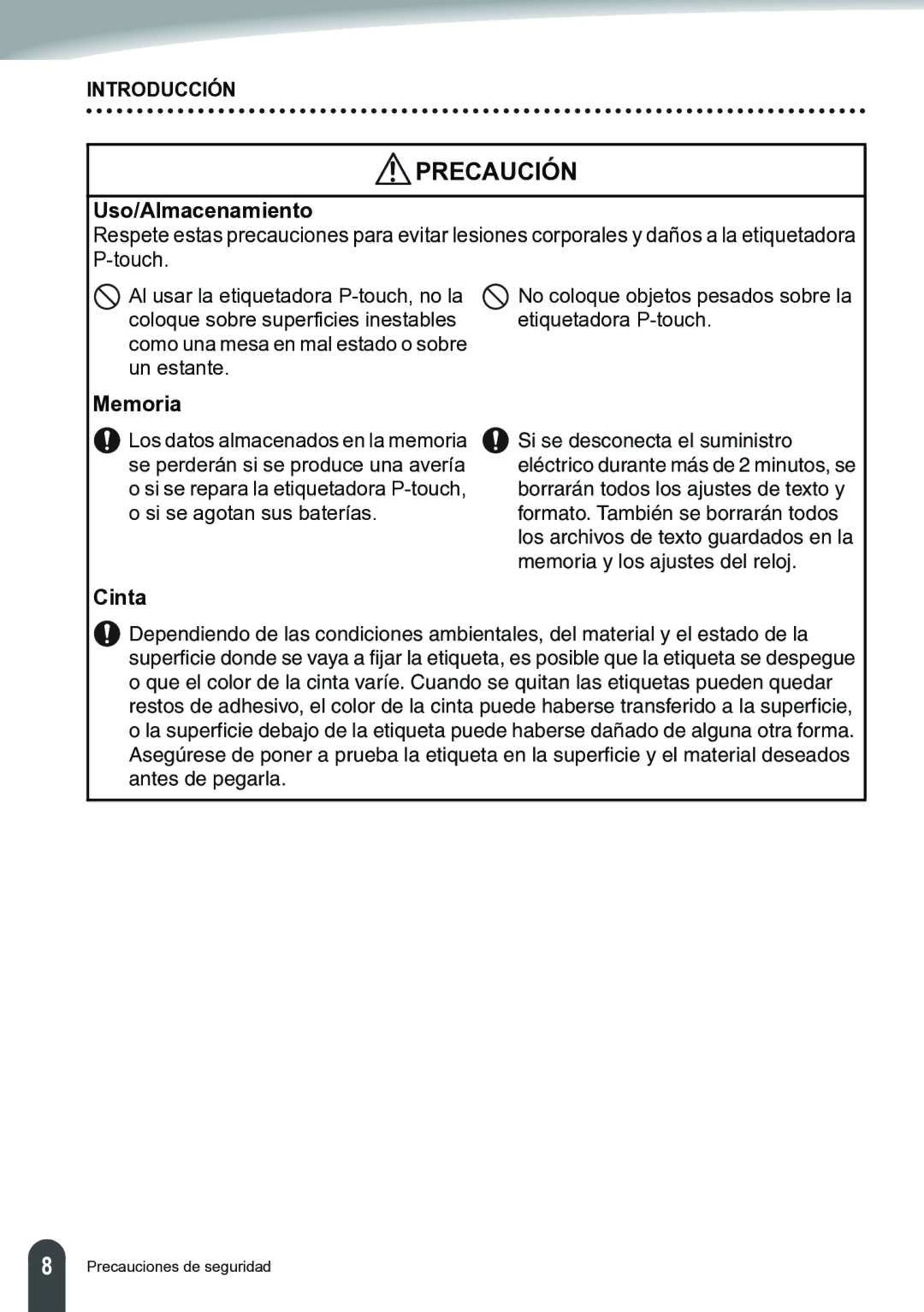 Brother PT-2700 manual Uso/Almacenamiento, Memoria, Cinta, No coloque objetos pesados sobre la etiquetadora P-touch 