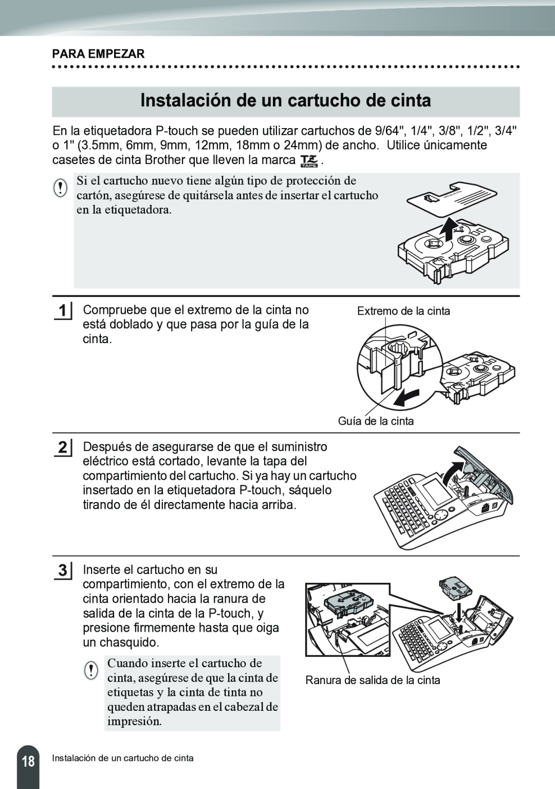 Brother PT-2700 manual Instalación de un cartucho de cinta, Compruebe que el extremo de la cinta no 