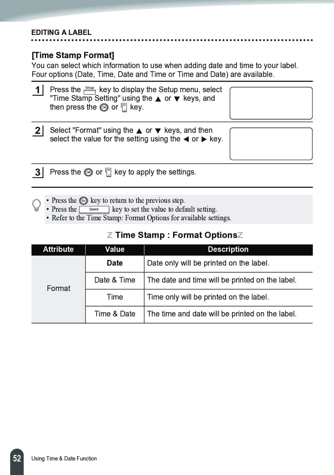 Brother PT-2700 manual ZTime Stamp Format Optionsz, Date only will be printed on the label 