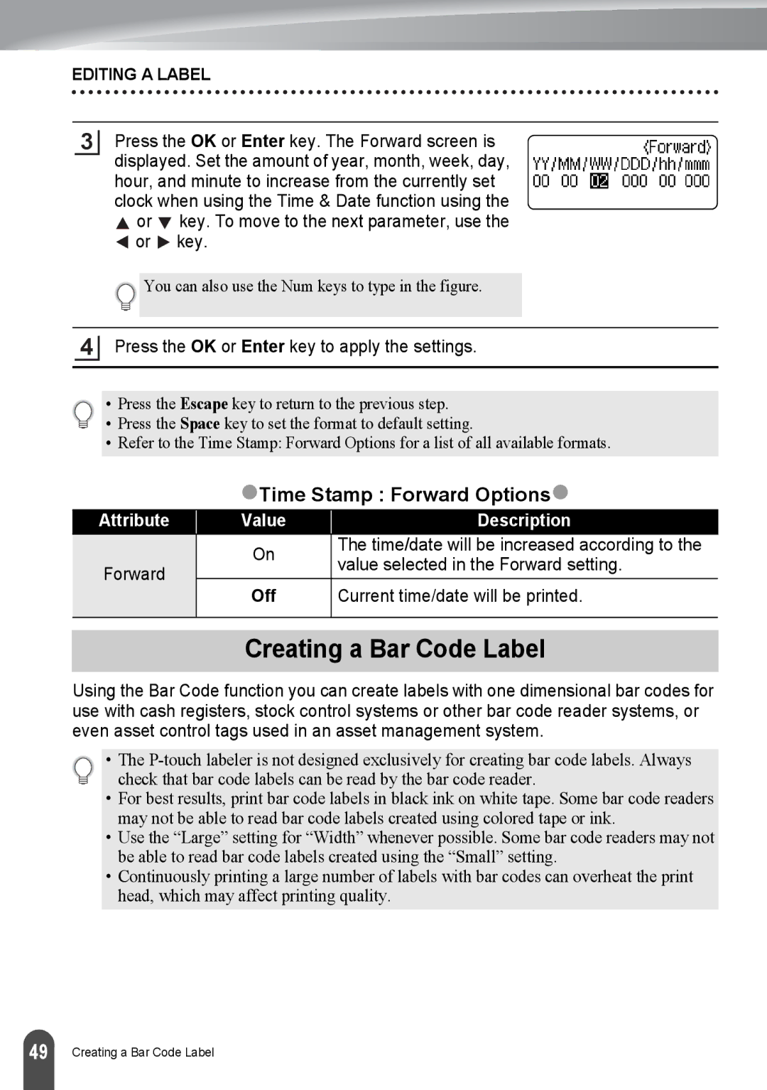 Brother PT-2730 manual Creating a Bar Code Label, ZTime Stamp Forward Optionsz, Time/date will be increased according to 