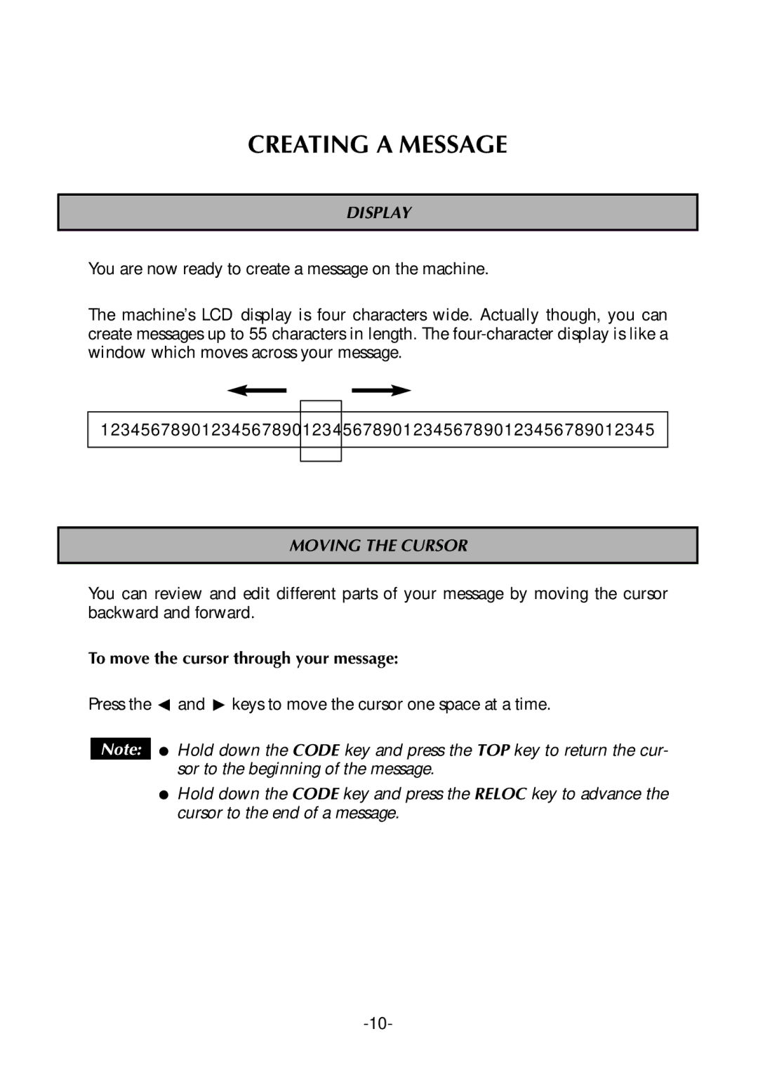 Brother PT-300 manual Creating a Message, Display, Moving the Cursor, To move the cursor through your message 